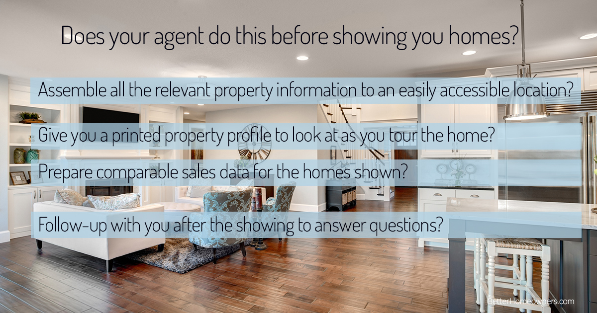 Does your agent do this for you before showing homes?