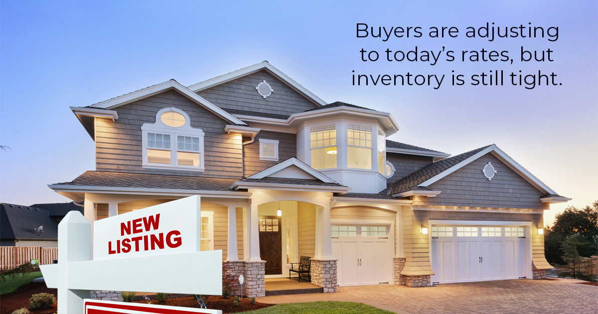 Buyers Are Adjusting to Today's Interest Rates