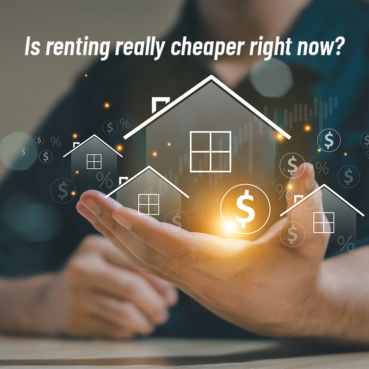 Is renting really cheaper now?