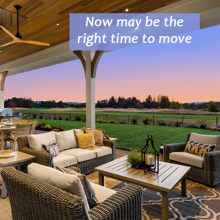 Now may be the right time to move 