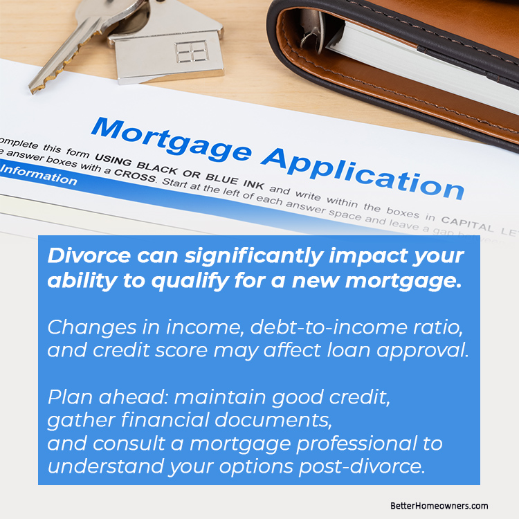 Divorce & Qualifying for a New Mortgage