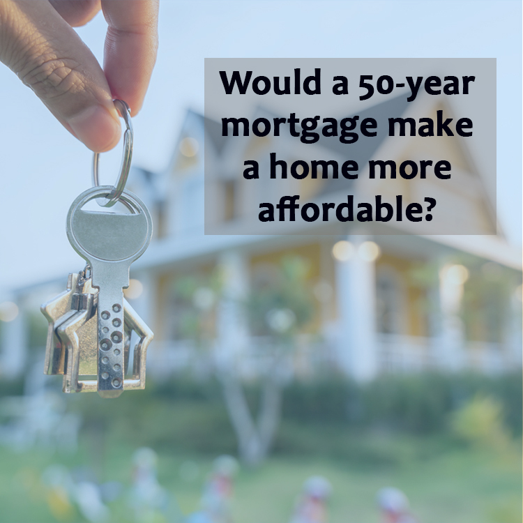 Would a 50-year Mortgage Make a Home More Affordable?