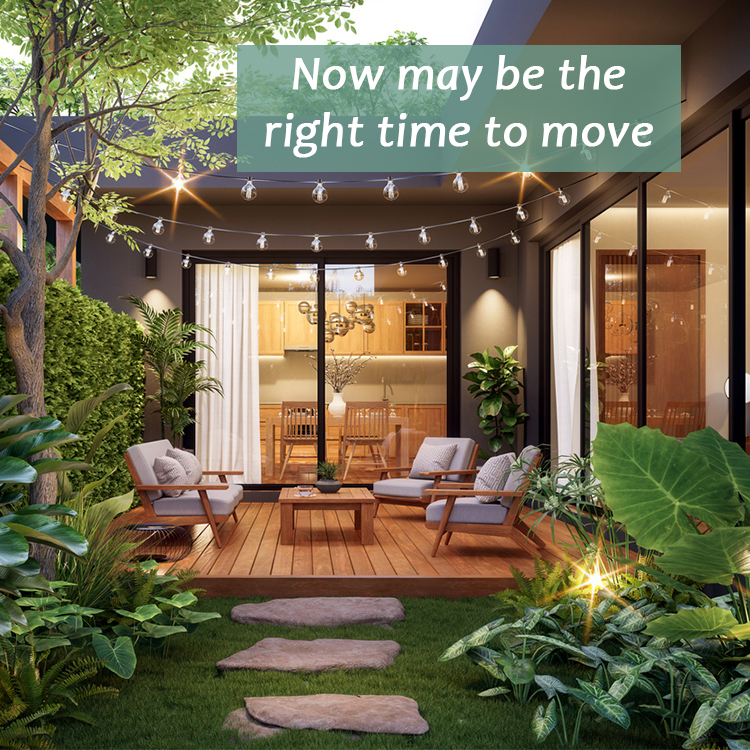 Now may be the right time to move