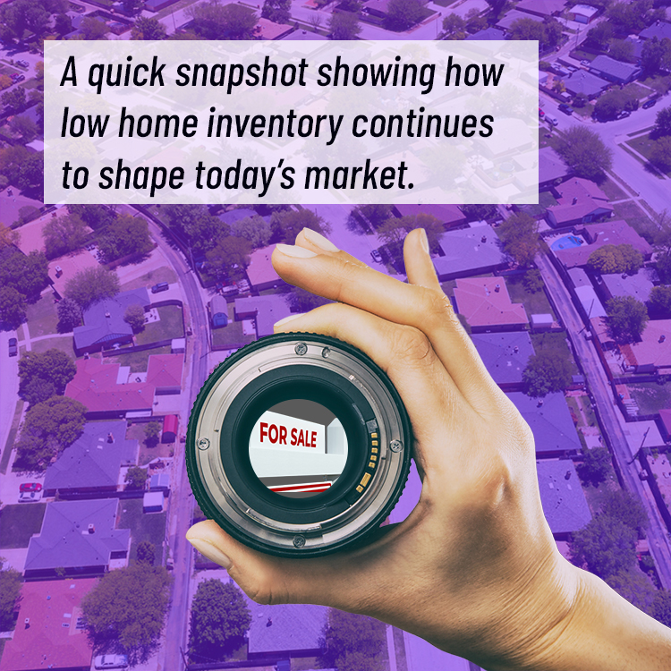 How low home inventory continues to shape today