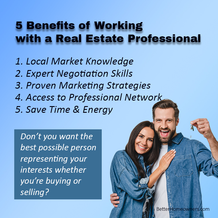 5 Benefits of Working with a Real Estate Professional