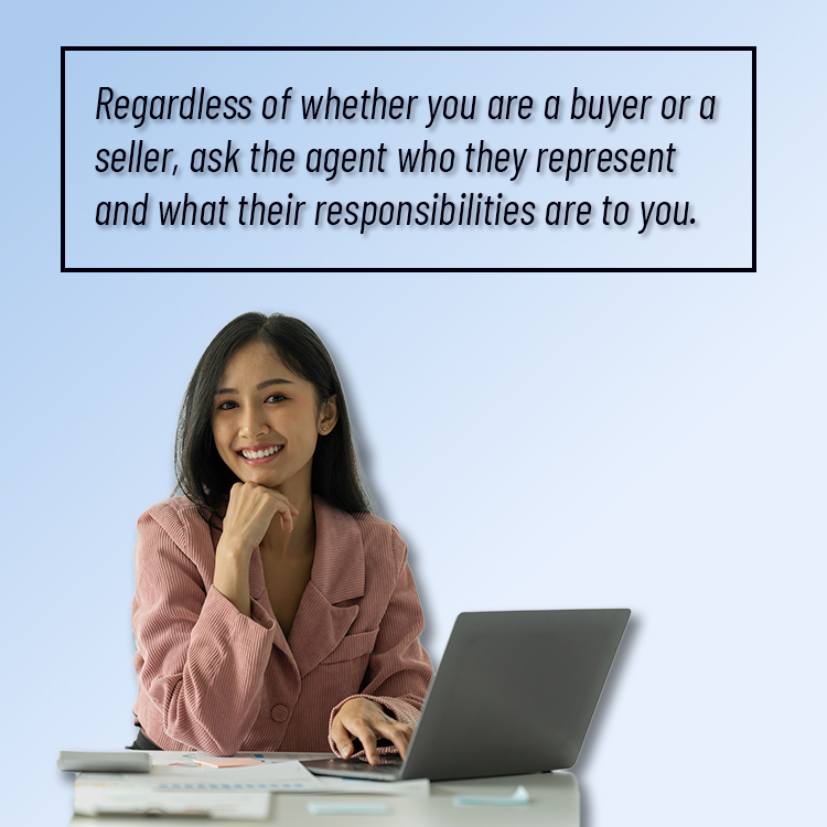 Do you know who your agent really represents?